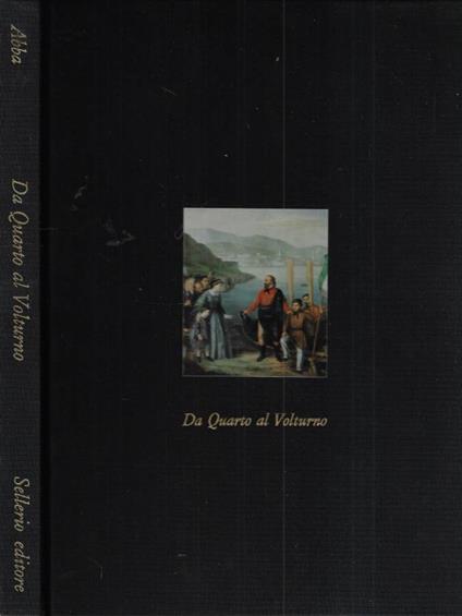 Da Quarto al Volturno - Giuseppe Cesare Abba - copertina