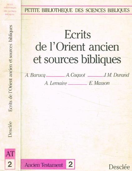 Ecrits de l'Orient Ancien et Sources Bibliques - copertina