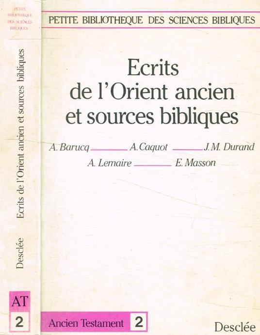 Ecrits de l'Orient Ancien et Sources Bibliques - copertina