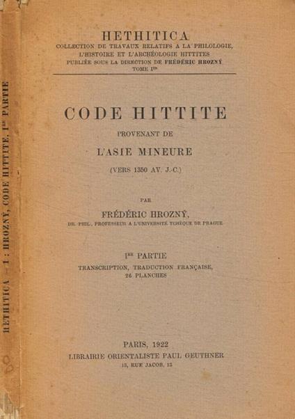 Code hittite provenant de l'Asie Mineure (vers 1350 AV.J.-C - copertina
