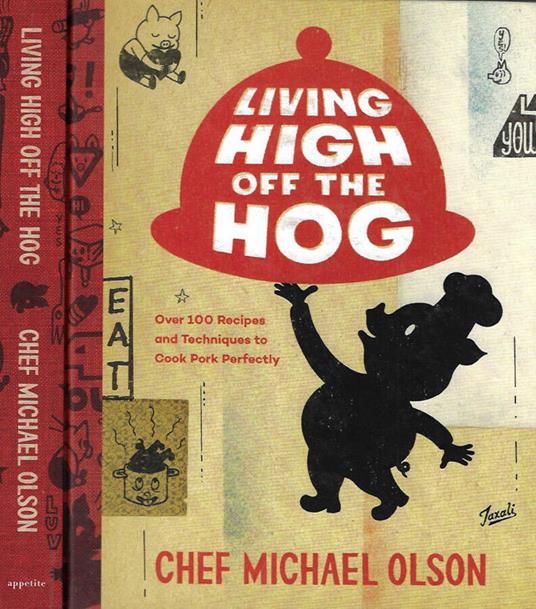 Living High off the Hog - Michael Olson - copertina