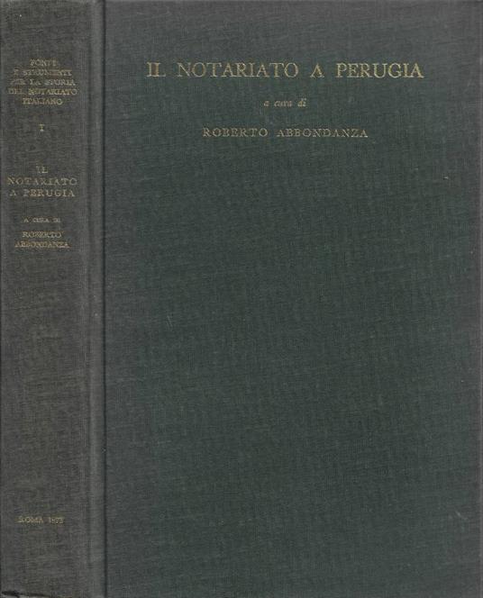 Il Notariato a Perugia. Mostra documentaria e iconografica p - copertina
