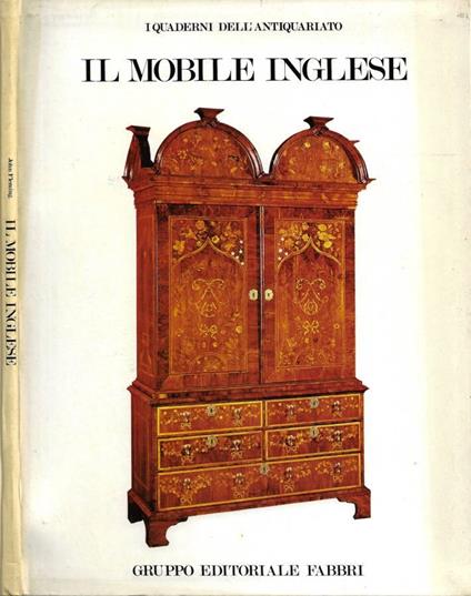 Il Mobile Inglese: Dal Medioevo al 1925 - John Fleming - copertina