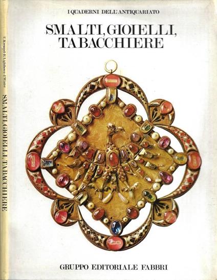 Smalti, gioielli, tabacchiere - copertina