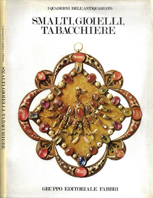 Smalti, gioielli, tabacchiere - copertina