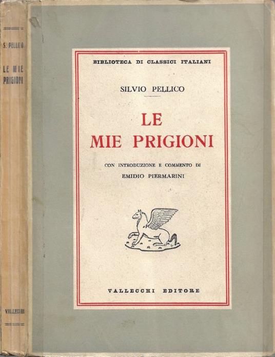Le Mie Prigioni - Silvio Pellico - copertina