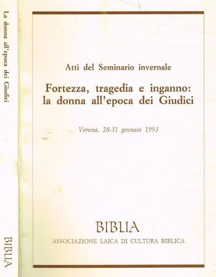 Fortezza, tragedia e inganno: la donna all'epoca dei Giudici - copertina