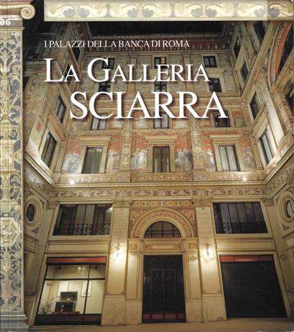 La Galleria Sciarra - Ludovico Pratesi - copertina