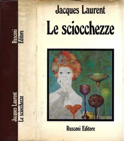 Le Sciocchezze - Jacques Laurent - copertina