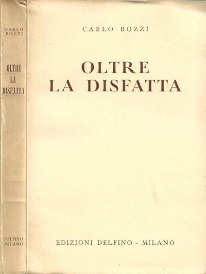 Oltre la Disfatta - Carlo Bozzi - copertina