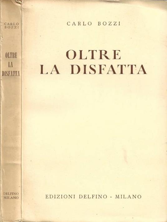 Oltre la Disfatta - Carlo Bozzi - copertina