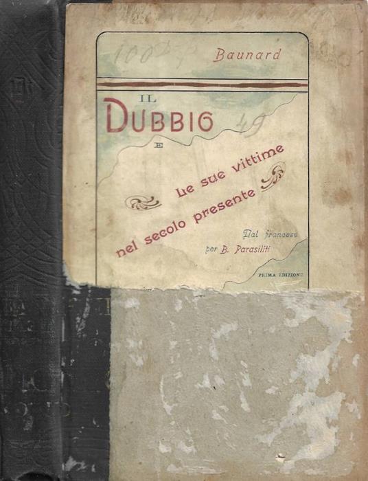 Il Dubbio e le sue vittime nel secolo presente. Vol. I - copertina