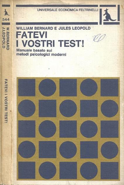Fatevi i Vostri Test! - William Bernard - copertina