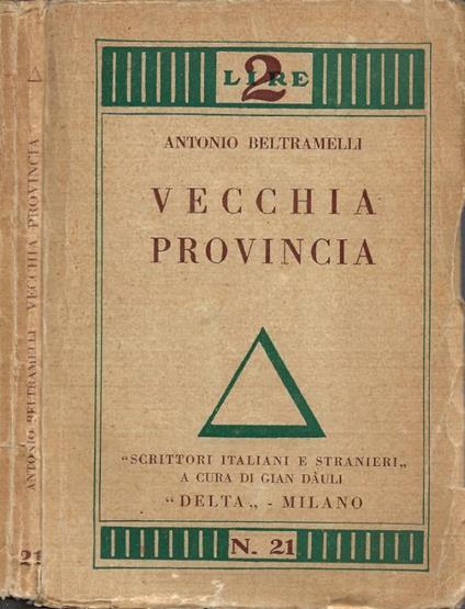 Vecchia Provincia - Antonio Beltramelli - copertina