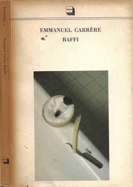 Baffi - Emmanuel Carrère - copertina