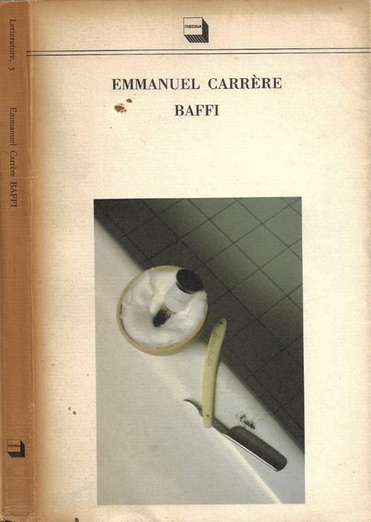 Baffi - Emmanuel Carrère - copertina