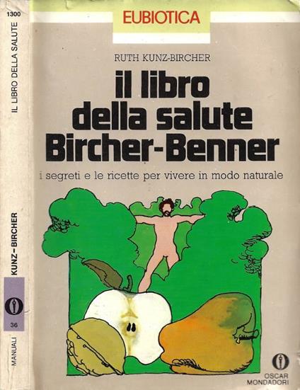 Il Libro della Salute Bircher-Benner - Ruth Kunz Bircher - copertina