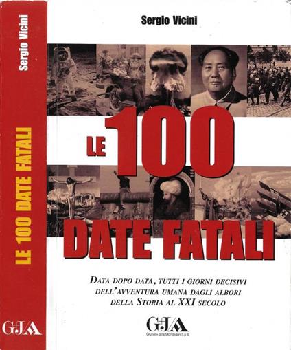 Le 100 Date Fatali - Sergio Vicini - copertina
