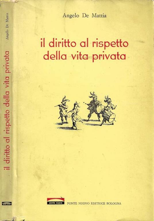 Il Giudice e il Diritto al Rispetto della Vita Privata (V Co - Angelo De Mattia - copertina
