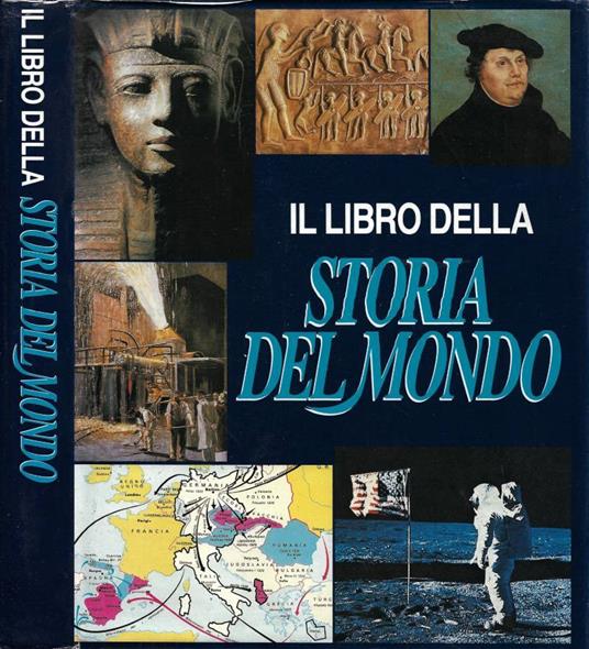 Il Libro della Storia del Mondo. Il Nuovo Atlante Storico Za - copertina