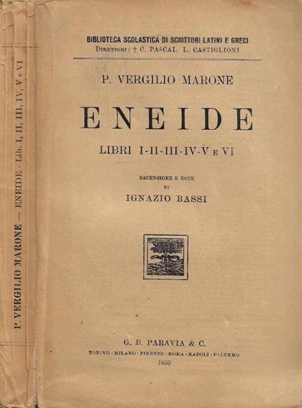 Eneide. Libri I-II-III-IV-V-VI (Recensione e Note di Ignazio - copertina