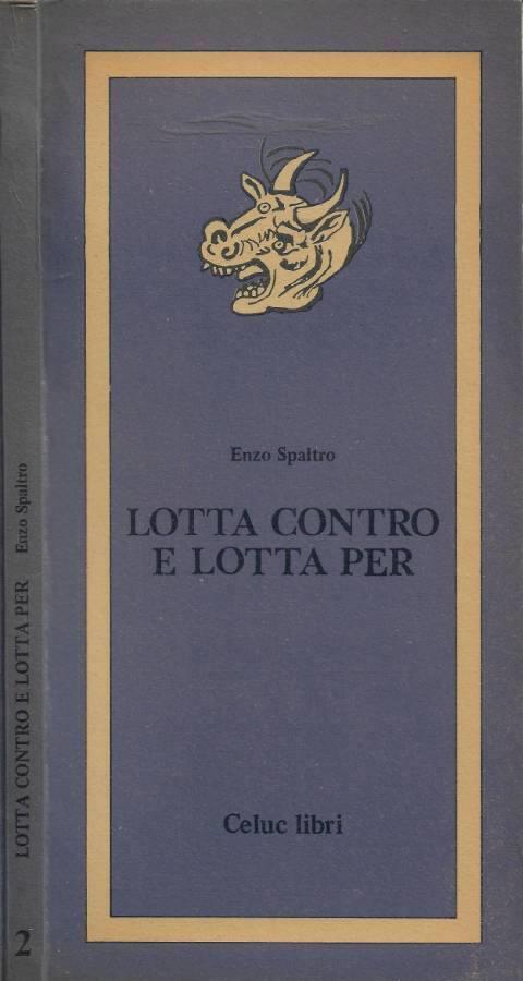 Lotta Contro e Lotta Per - copertina
