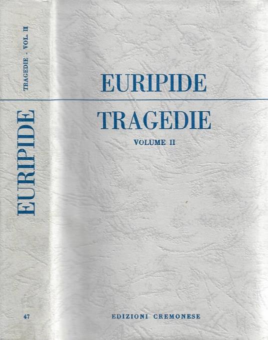 Tragedie. Vol. II: Andromaca - Ercole Furente - Le Troiane - copertina