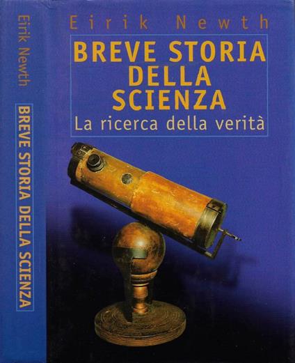 Breve Storia della Scienza - Eirik Newth - copertina