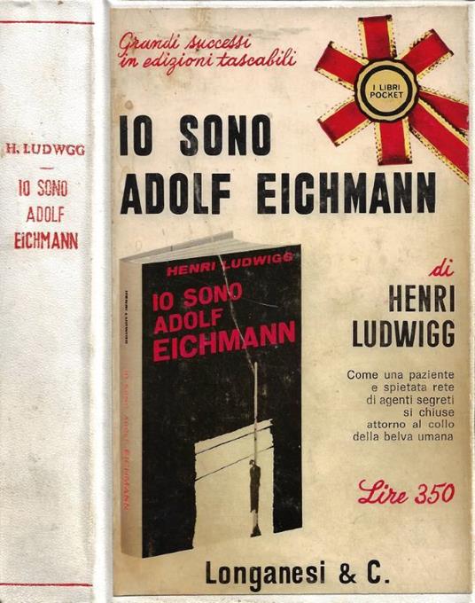 Io Sono Adolf Eichmann - Henri Ludwigg - copertina