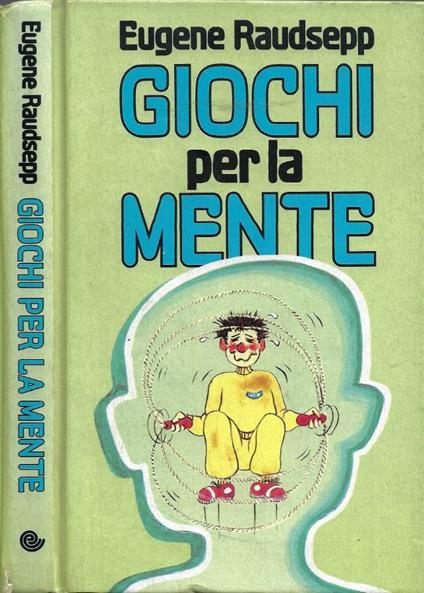 Giochi per la Mente - Eugene Raudsepp - copertina