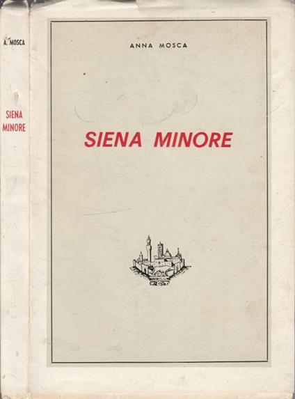 Siena minore - Anna Mosca - copertina