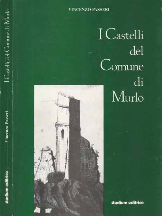 I Castelli del Comune di Murlo - Vincenzo Passeri - copertina