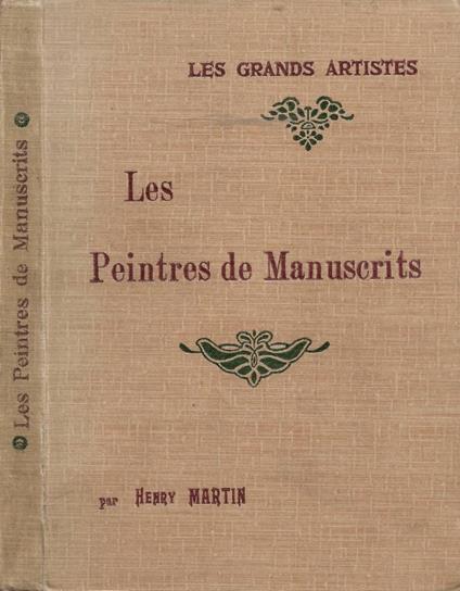 Les Peintres de Manuscrits et la Miniature en France - copertina