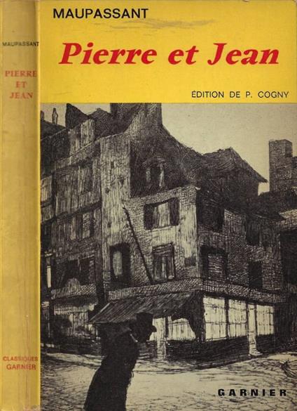 Pierre et Jean - Guy de Maupassant - copertina