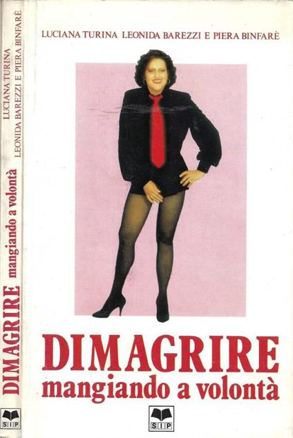 Dimagrire Mangiando a Volontà - copertina