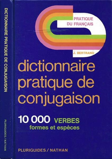 Dictionnaire Pratique de Conjugaison - copertina