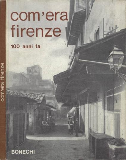 Com'era Firenze 100 anni fa - Eugenio Pucci - copertina
