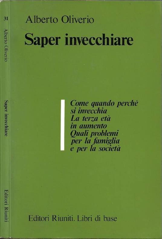 Saper Invecchiare - Alberto Oliverio - copertina