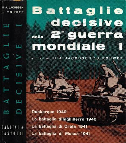 Battaglie Decisive della Seconda Guerra Mondiale. Vol. I: Du - copertina