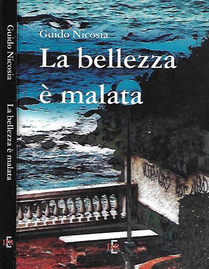 La bellezza è malata - Guido Nicosia - copertina