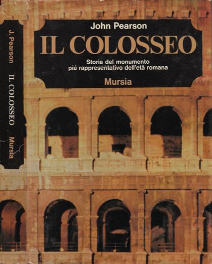 Il Colosseo - John Pearson - copertina