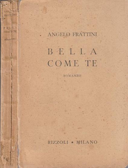 Bella come te - Angelo Frattini - copertina