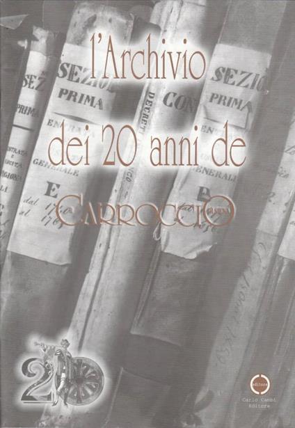 L'Archivio dei 20 anni de il Carroccio - copertina