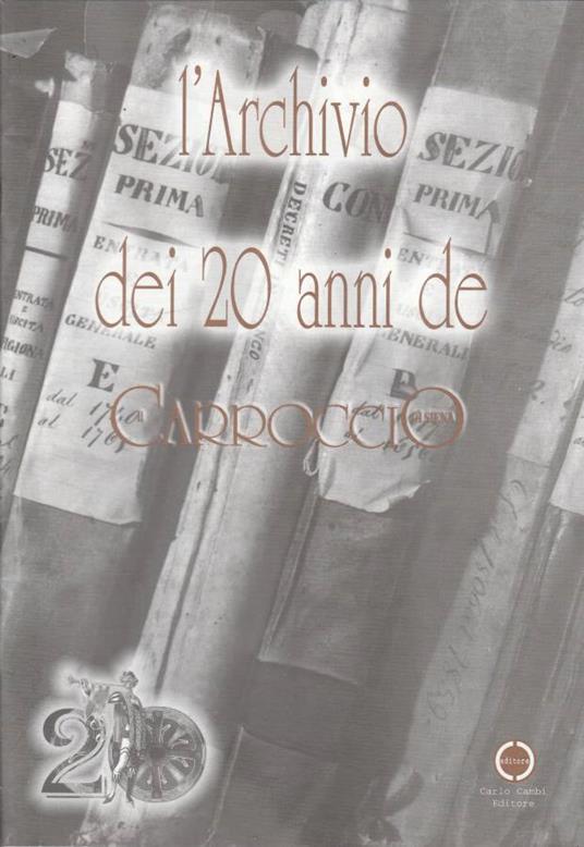 L'Archivio dei 20 anni de il Carroccio - copertina