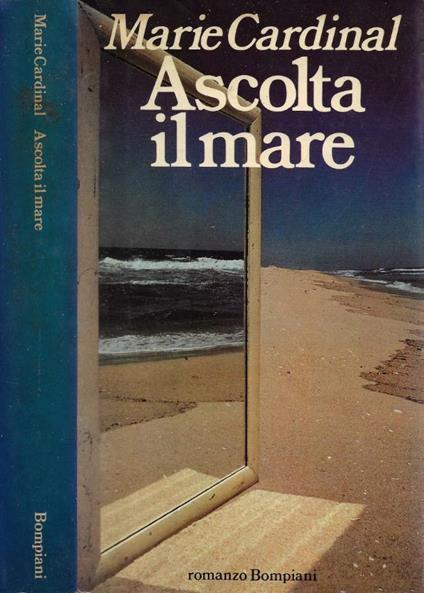 Ascolta il Mare - Marie Cardinal - copertina