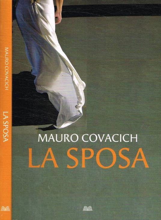 La sposa - Mauro Covacich - copertina