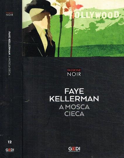 A mosca cieca - Faye Kellerman - copertina