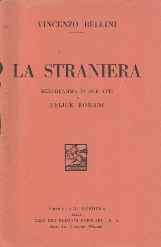 La straniera - Vincenzo Bellini - copertina