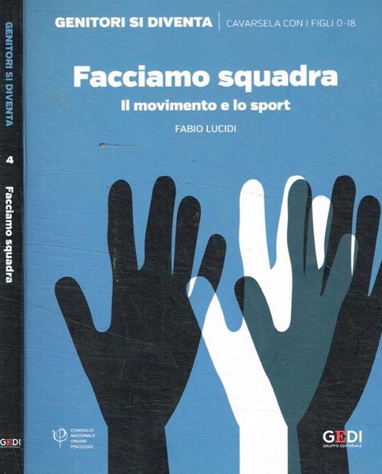 Facciamo squadra - Fabio Lucidi - copertina