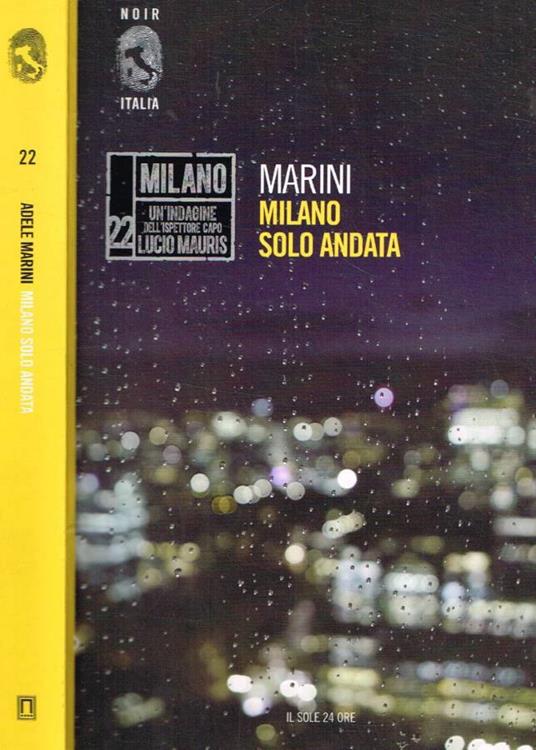 Milano, solo andata - Adele Marini - copertina